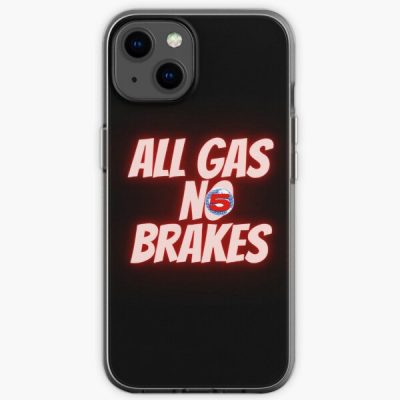all gas no brakes channel 5 iPhone Soft Case RB2405 product Offical Channel 5 Merch