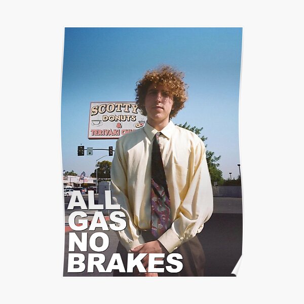 All Gas No Brakes Poster Poster RB2405 product Offical Channel 5 Merch