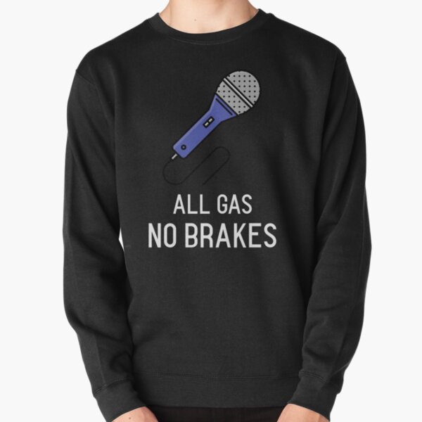 All Gas No Brakes - Andrew Callaghan YouTube Inspired Pullover Sweatshirt RB2405 product Offical Channel 5 Merch