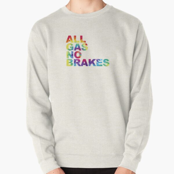 All Gas No Brakes Logo Rainbow Pullover Sweatshirt RB2405 product Offical Channel 5 Merch